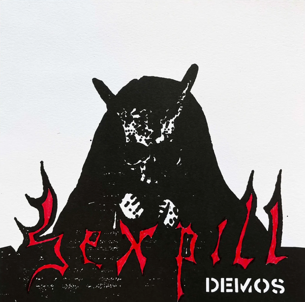 Sexpill - Demos, Double Flexi Disc