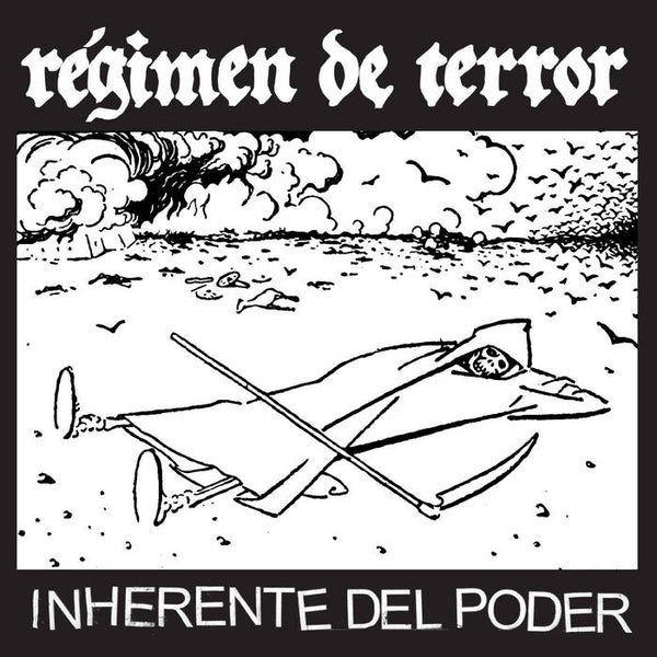 RÉGIMEN DE TERROR - INHERENTE DEL PODER 7"