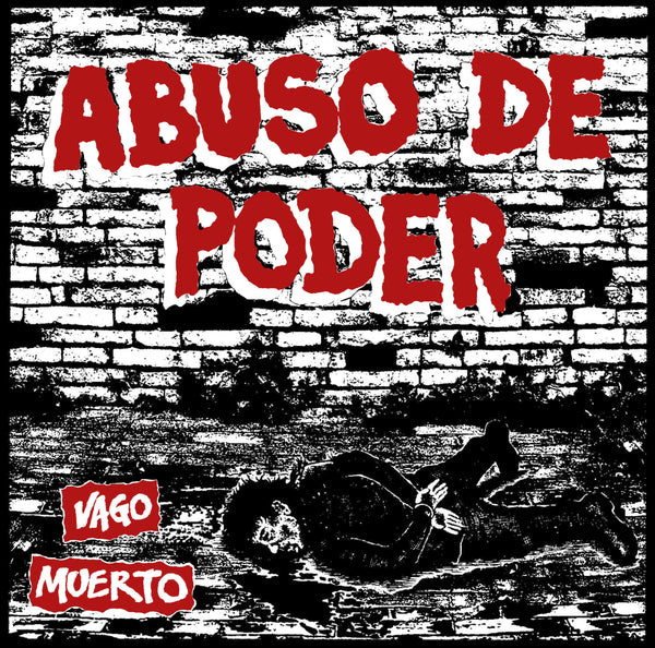 ABUSO DE PODER - VAGO MUERTO EP