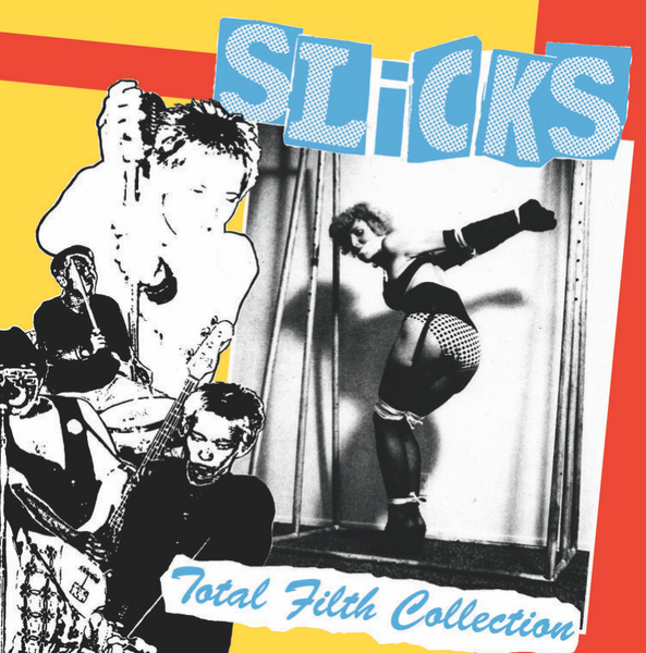 SLICKS - TOTAL FILTH COLLECTION LP