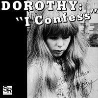 DOROTHY - I CONFESS 7" (IMPORT)